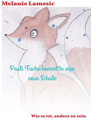 cover image of Pauli Fuchs kommt in eine neue Schule